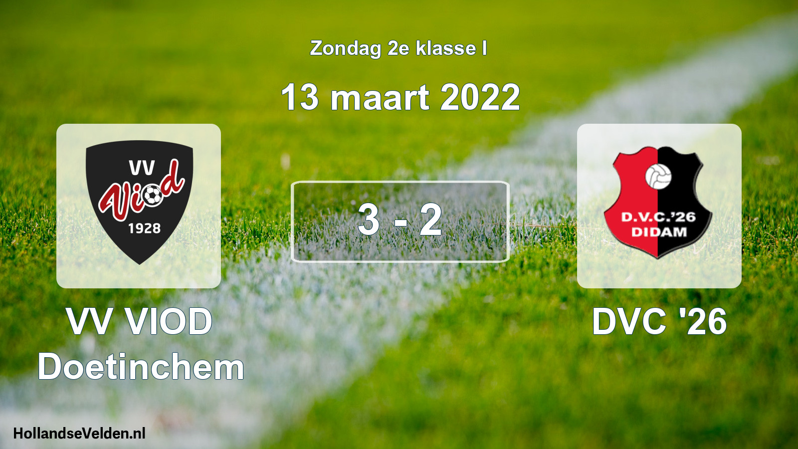 Total number of matches played: VV VIOD Doetinchem - DVC '26 3 - 2 (13 March 2022)