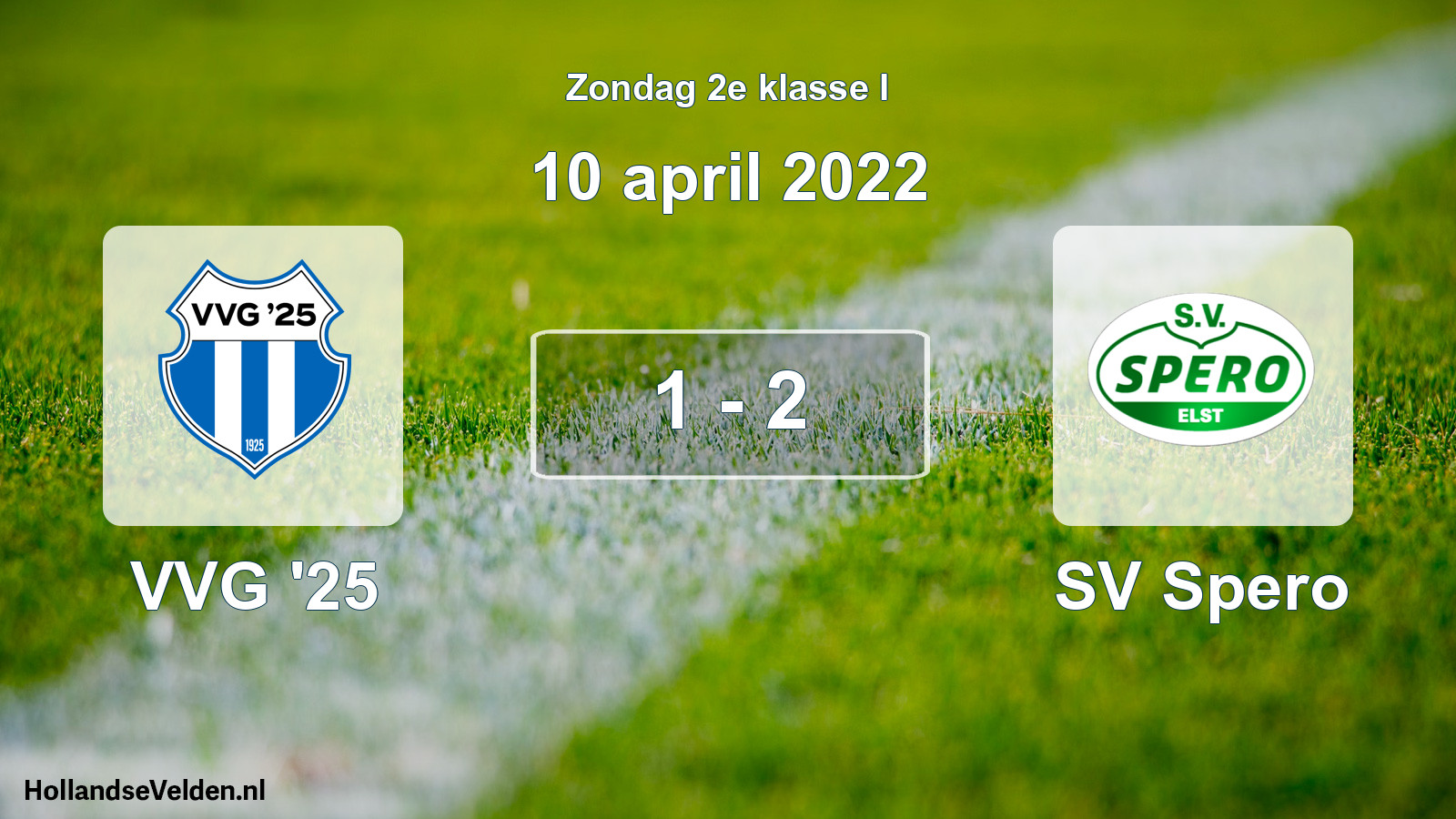 Total number of matches played: VVG '25 - SV Spero 1 - 2 (10 April 2022)
