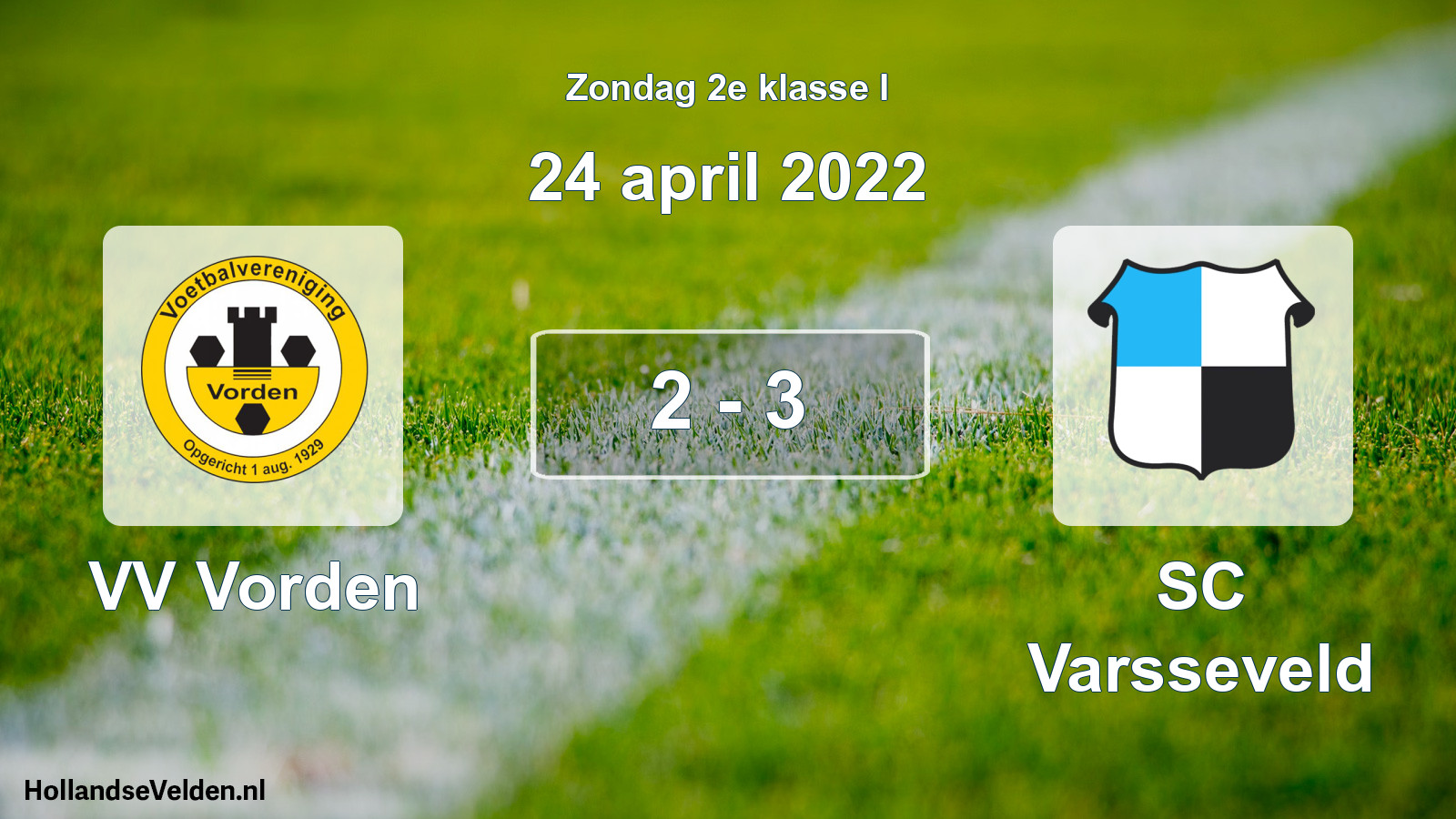 Total number of matches played: VV Vorden - SC Varsseveld 2 - 3 (24 April 2022)
