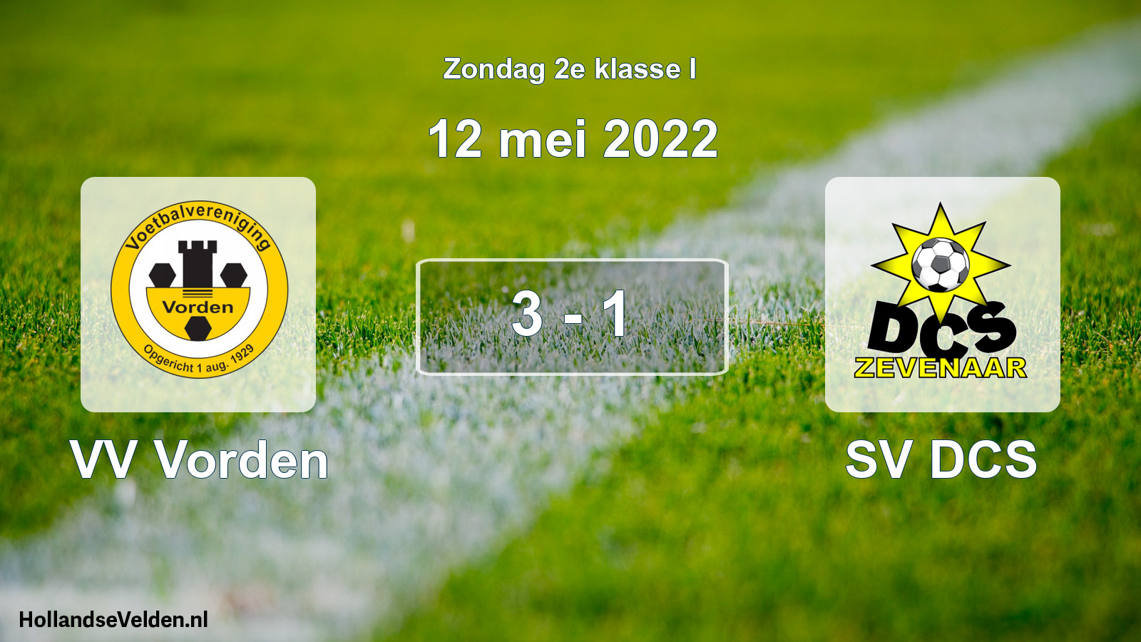 Total number of matches played: VV Vorden - SV DCS 3 - 1 (12 May 2022)