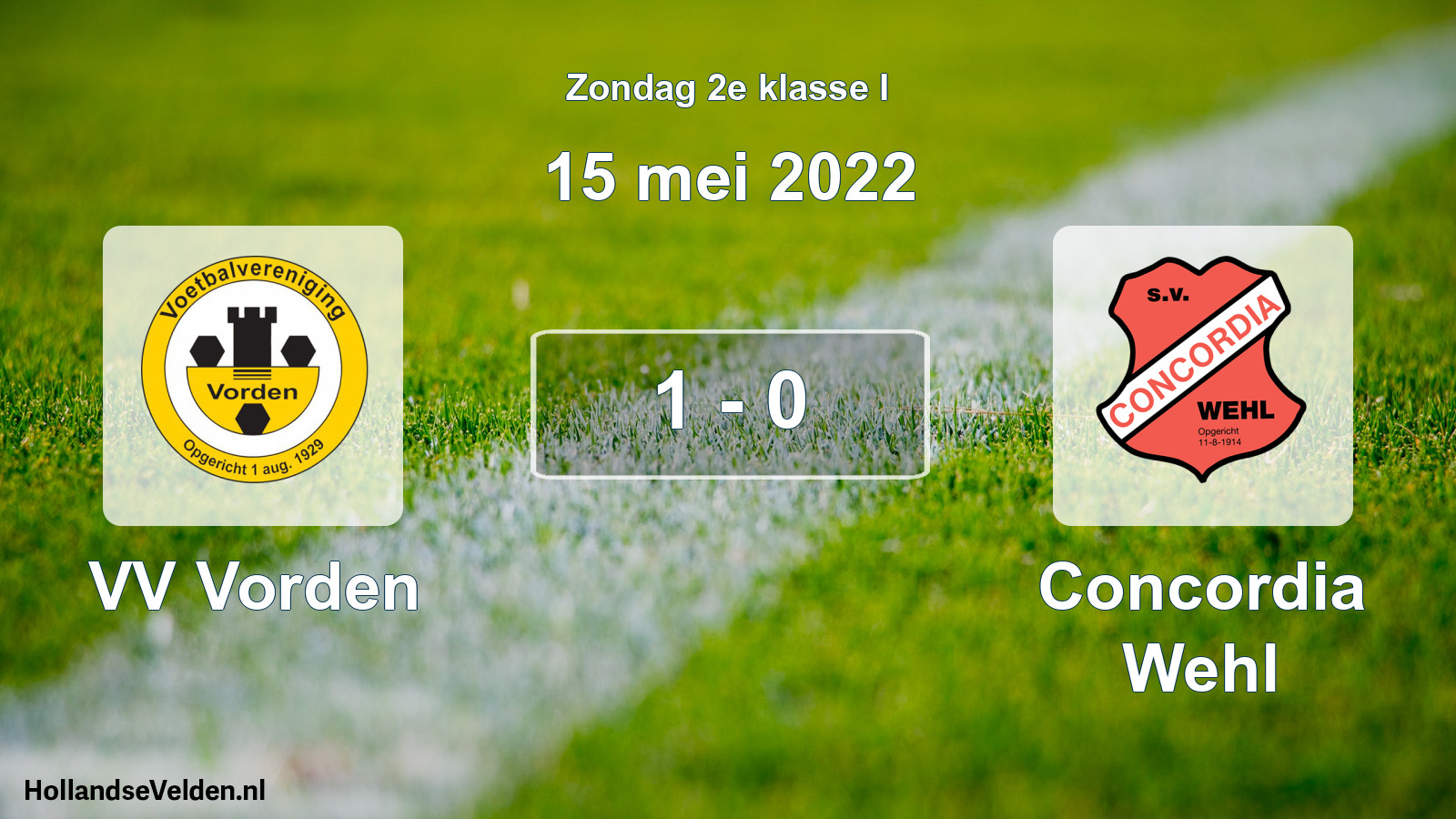 Total number of matches played: VV Vorden - Concordia Wehl 1 - 0 (15 May 2022)