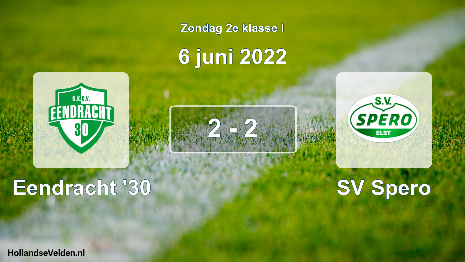 Total number of matches played: Eendracht '30 - SV Spero 2 - 2 (6 June 2022)