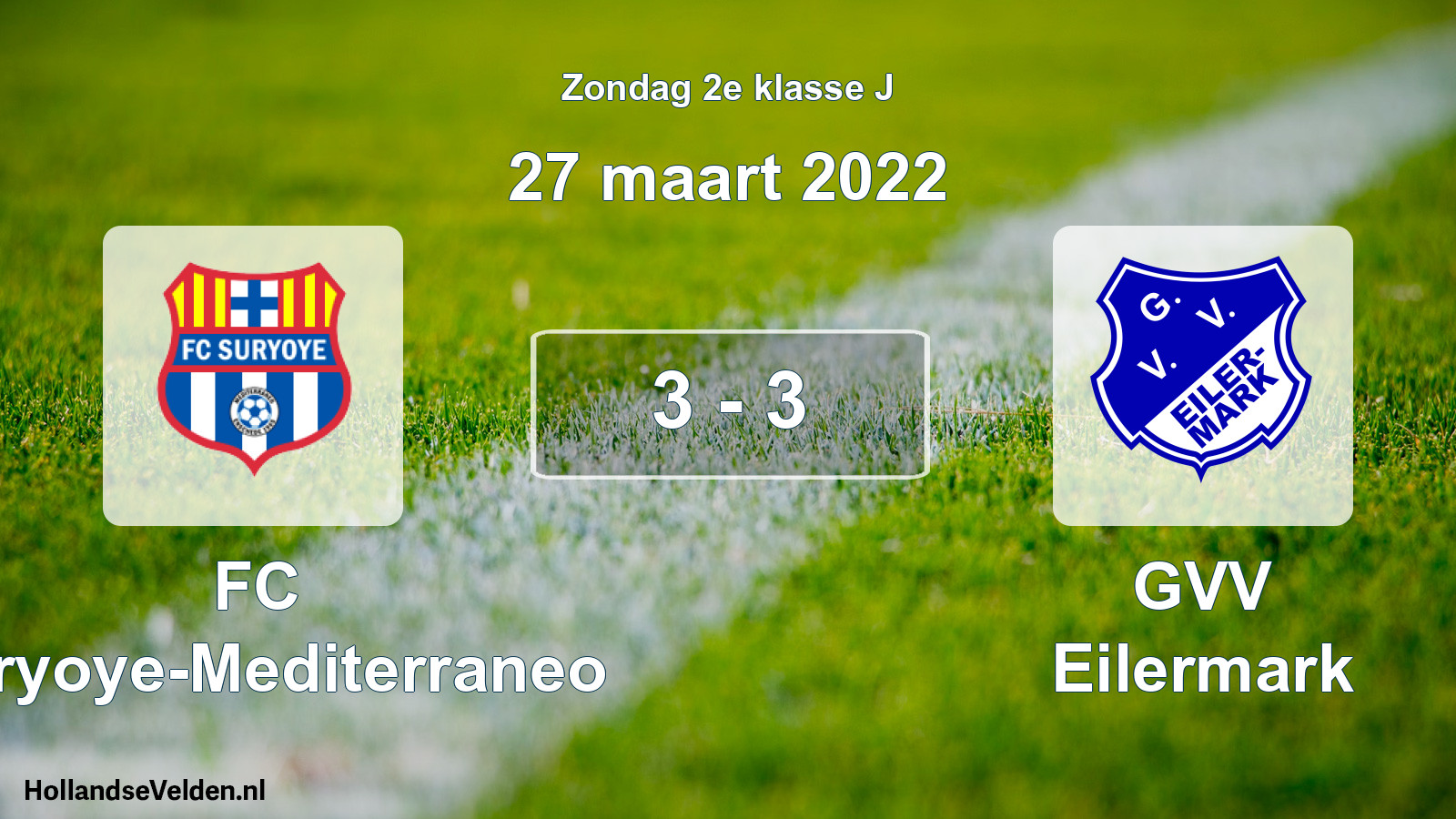 Total number of matches played: FC Suryoye-Mediterraneo - GVV Eilermark 3 - 3 (27 March 2022)