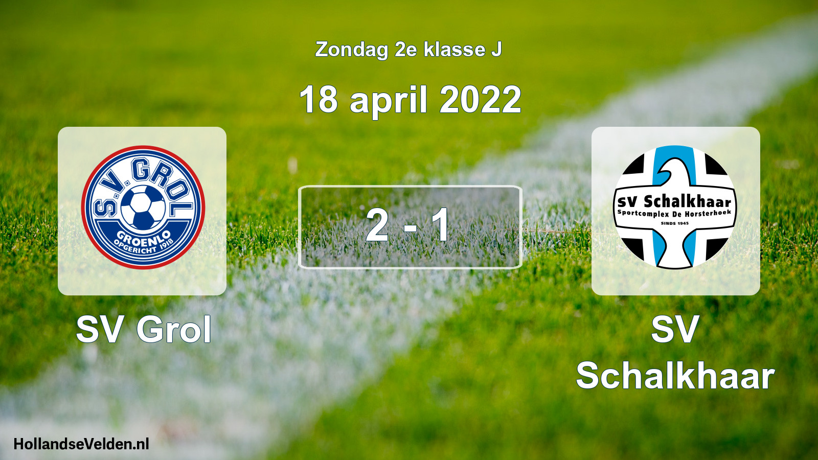 Total number of matches played: SV Grol - SV Schalkhaar 2 - 1 (18 April 2022)