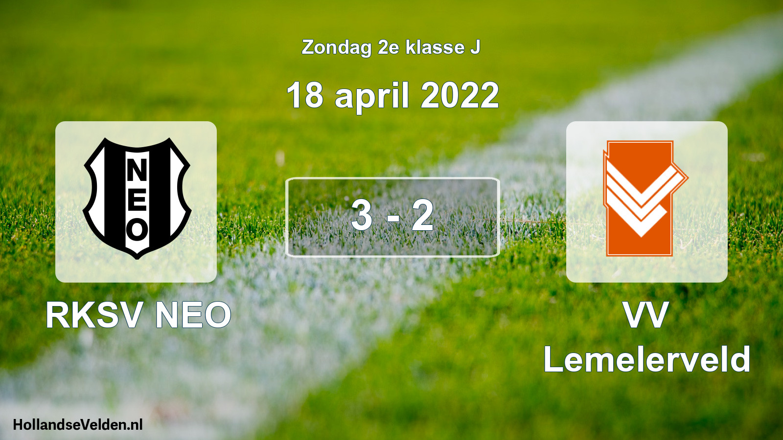 Total number of matches played: RKSV NEO - VV Lemelerveld 3 - 2 (18 April 2022)