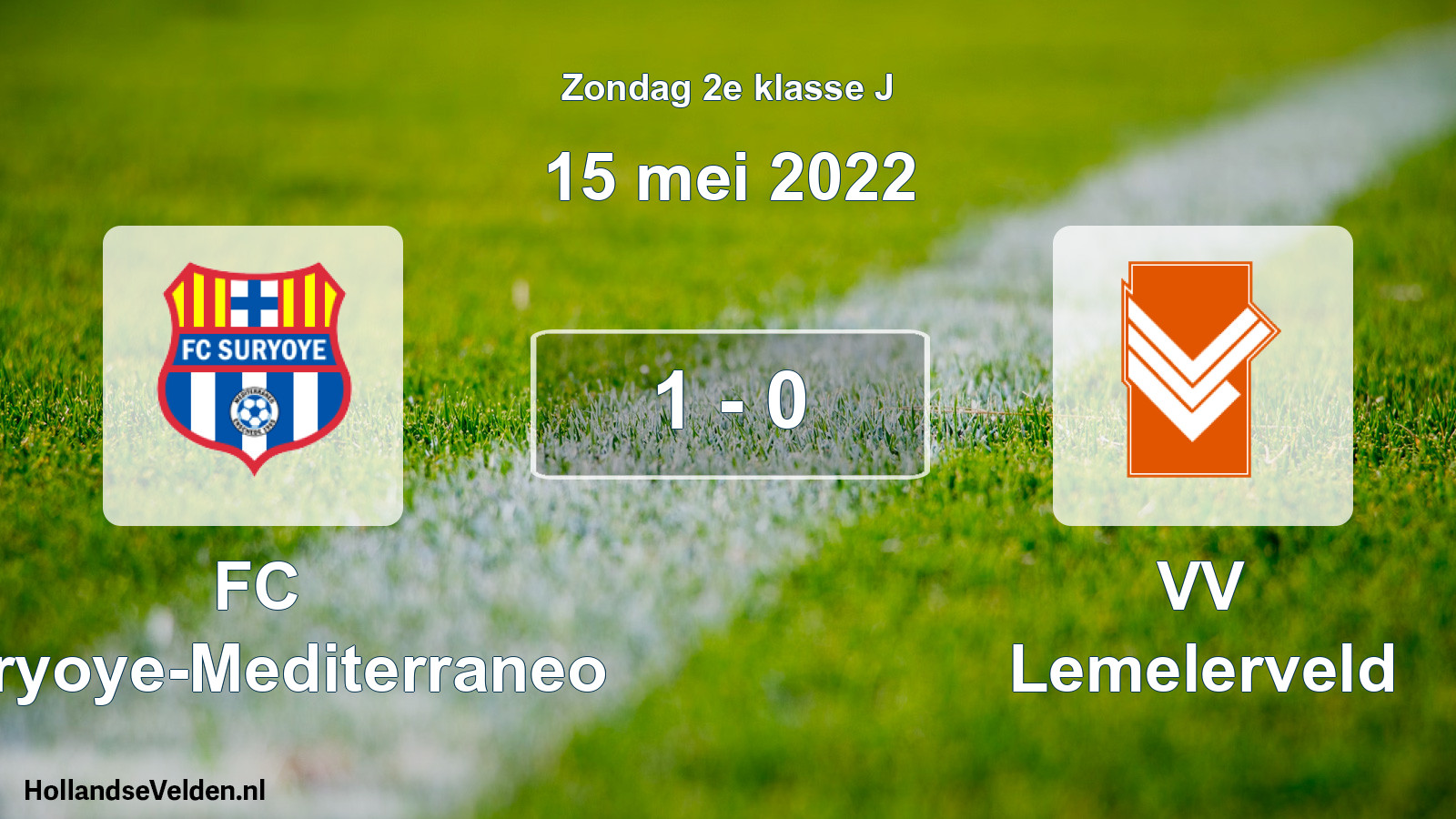 Total number of matches played: FC Suryoye-Mediterraneo - VV Lemelerveld 1 - 0 (15 May 2022)