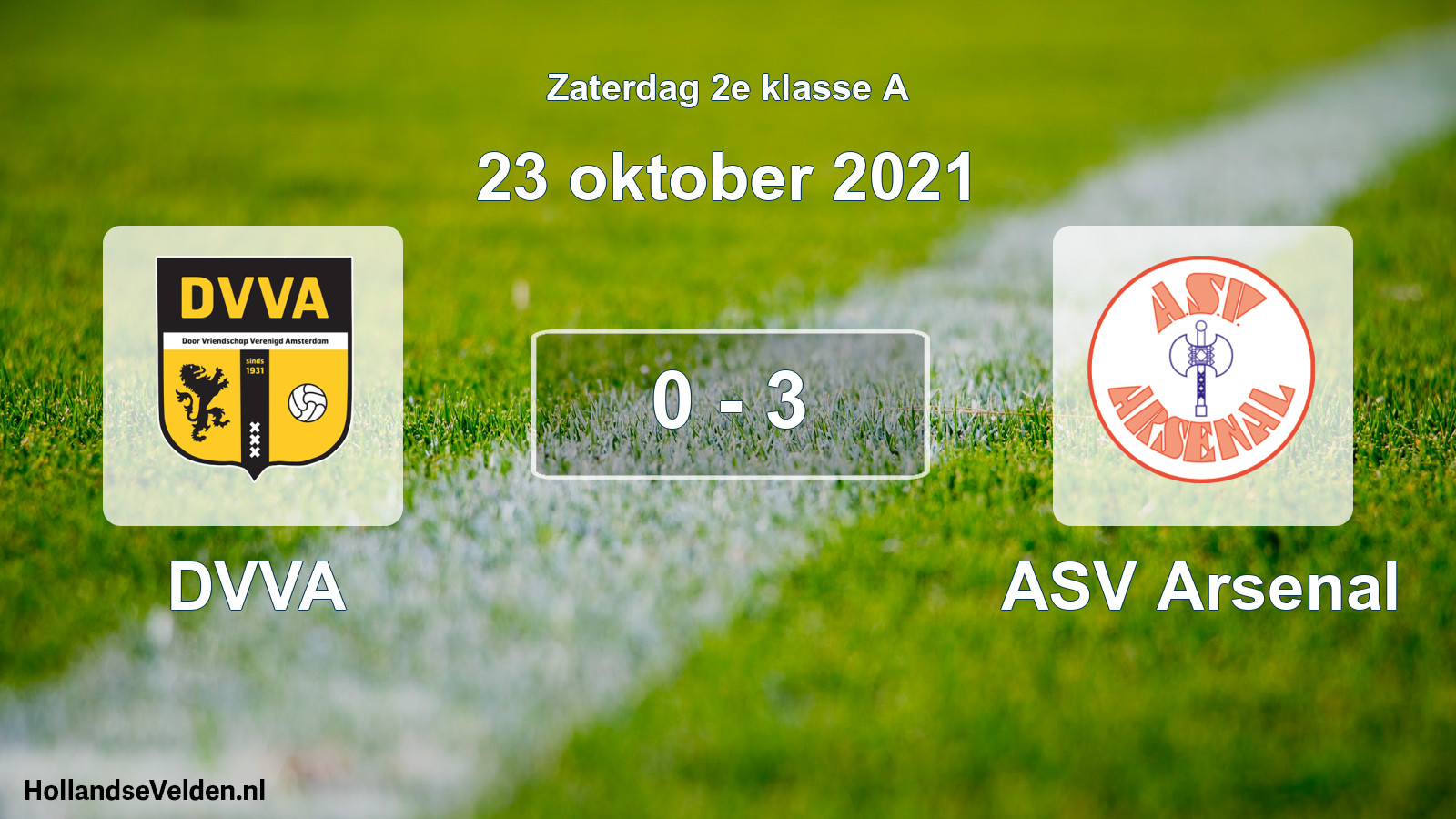 Total number of matches played: DVVA - ASV Arsenal 0 - 3 (23 October 2021)