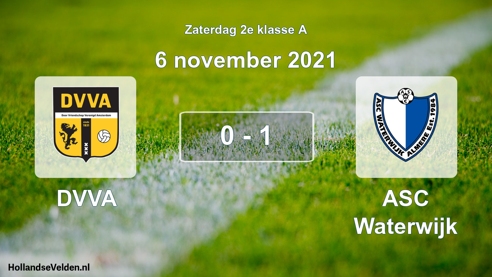 Total number of matches played: DVVA - ASC Waterwijk 0 - 1 (6 November 2021)