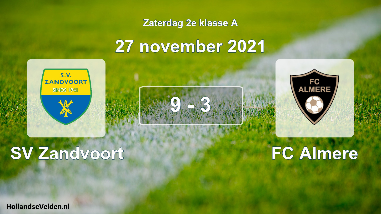 Total number of matches played: SV Zandvoort - FC Almere 9 - 3 (27 November 2021)