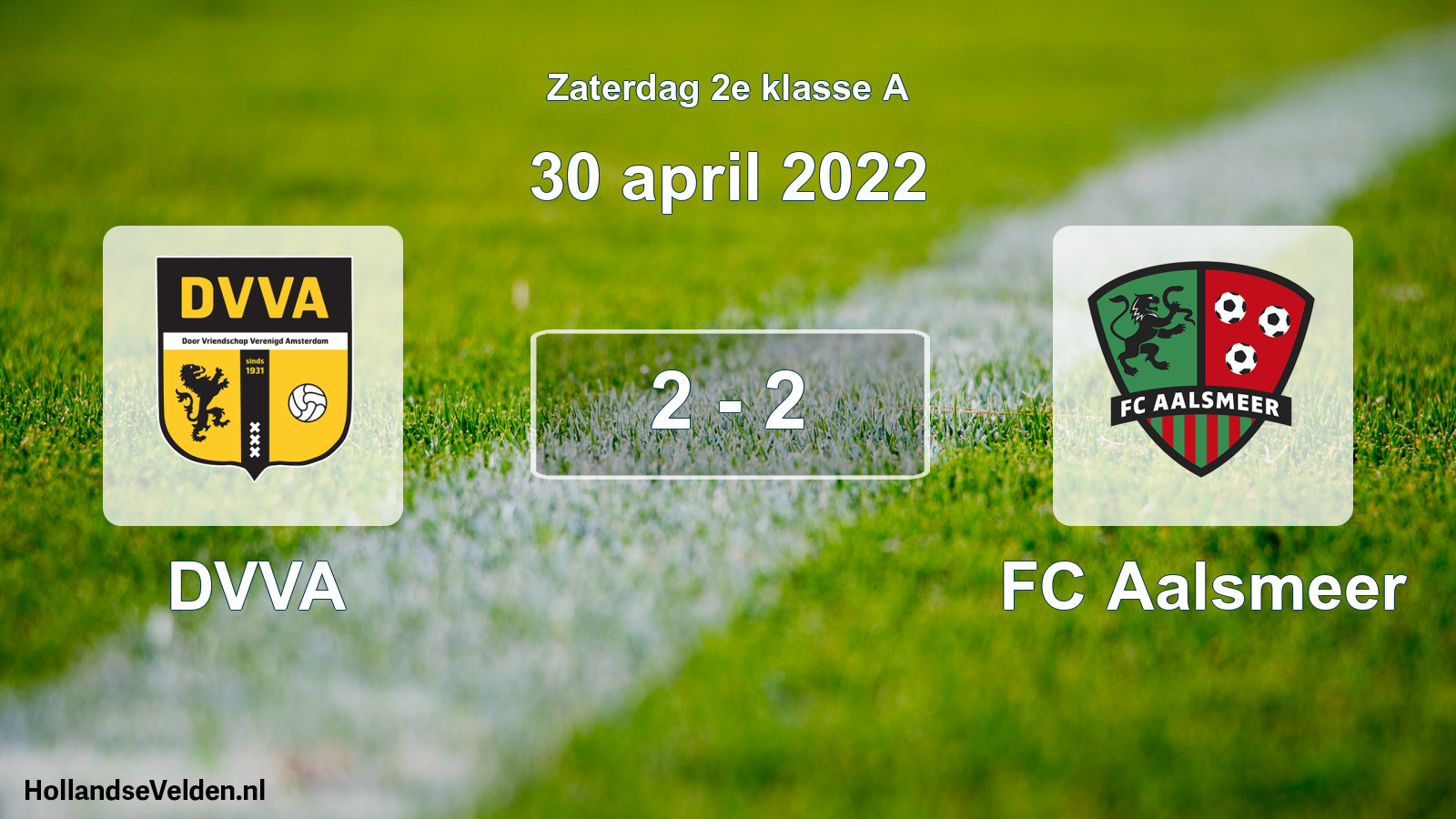 Total number of matches played: DVVA - FC Aalsmeer 2 - 2 (30 April 2022)