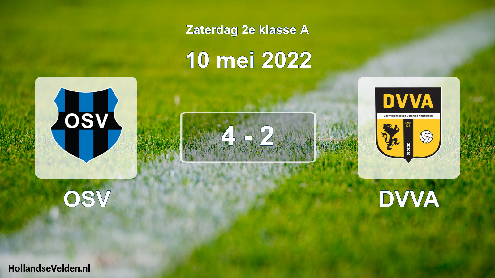 Total number of matches played: OSV - DVVA 4 - 2 (10 May 2022)