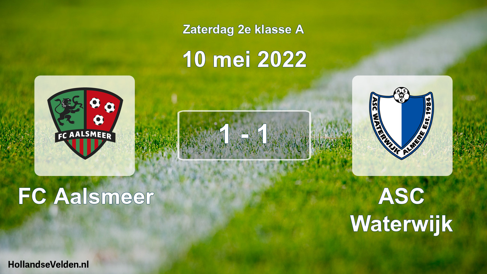 Total number of matches played: FC Aalsmeer - ASC Waterwijk 1 - 1 (10 May 2022)