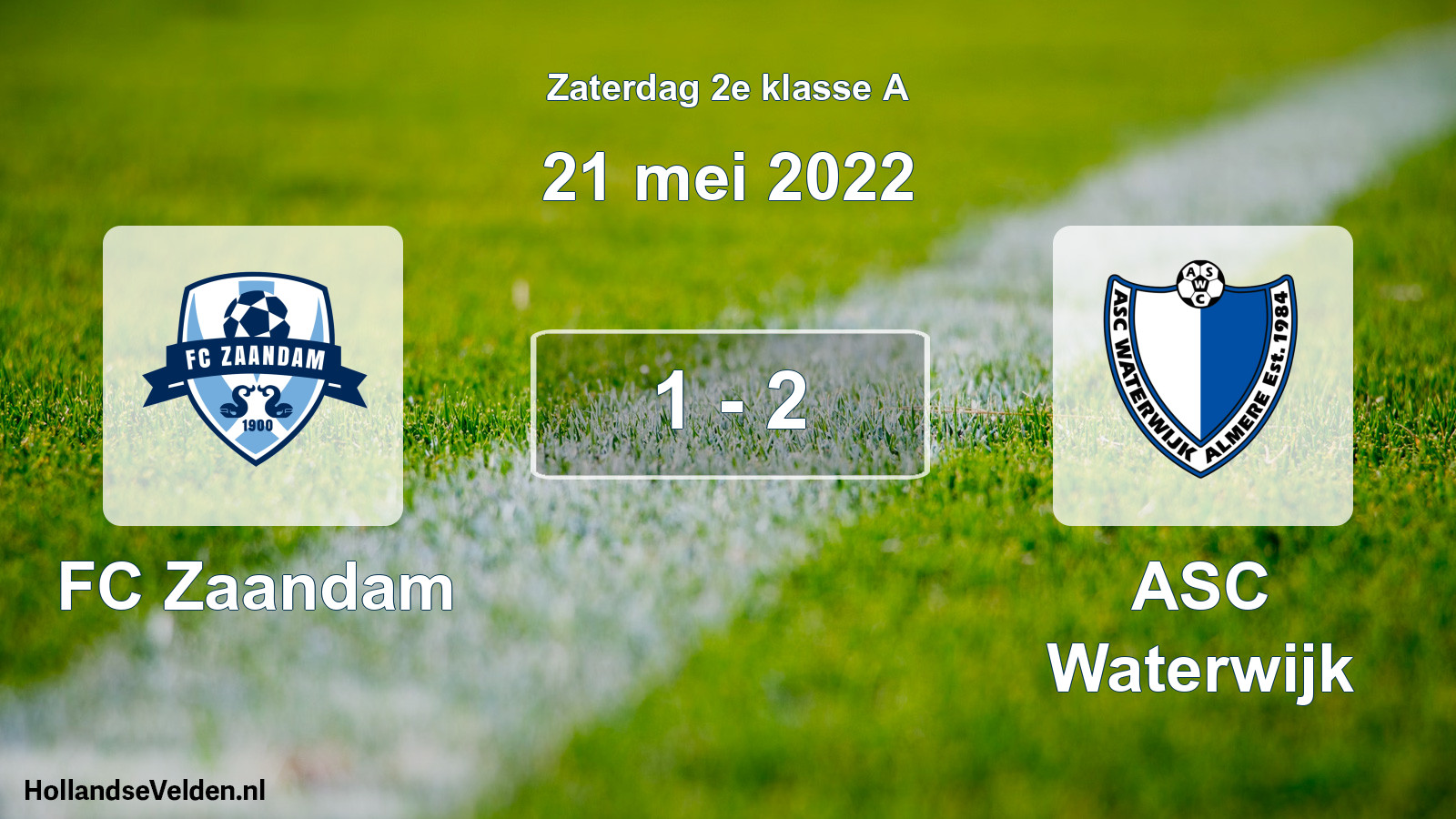 Total number of matches played: FC Zaandam - ASC Waterwijk 1 - 2 (21 May 2022)