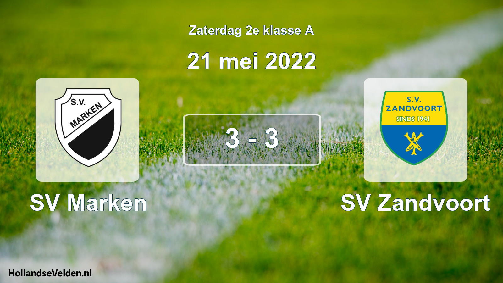 Total number of matches played: SV Marken - SV Zandvoort 3 - 3 (21 May 2022)