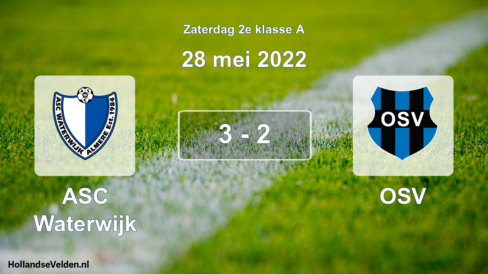 Total number of matches played: ASC Waterwijk - OSV 3 - 2 (28 May 2022)