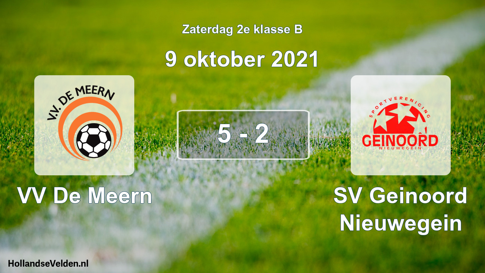 Total number of matches played: VV De Meern - SV Geinoord Nieuwegein 5 - 2 (9 October 2021)