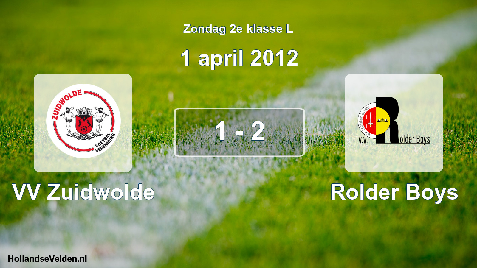 Total number of matches played: VV Zuidwolde - Rolder Boys 1 - 2 (1 April 2012)
