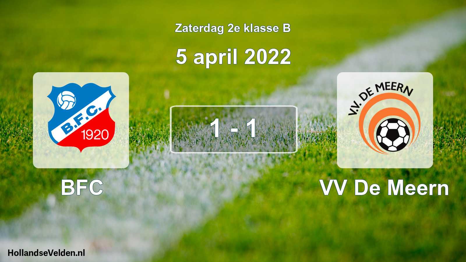 Total number of matches played: BFC - VV De Meern 1 - 1 (5 April 2022)