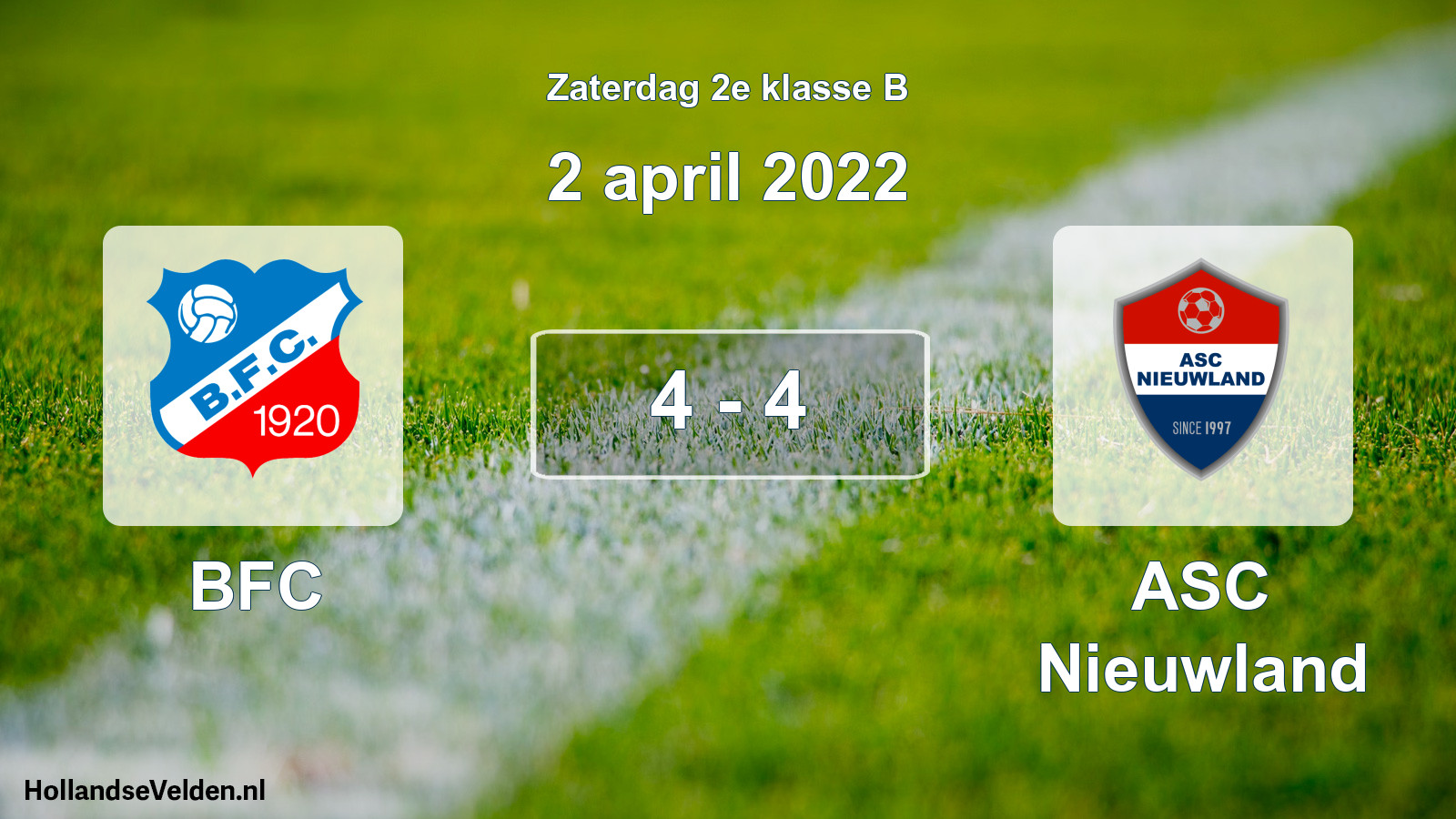 Total number of matches played: BFC - ASC Nieuwland 4 - 4 (2 April 2022)