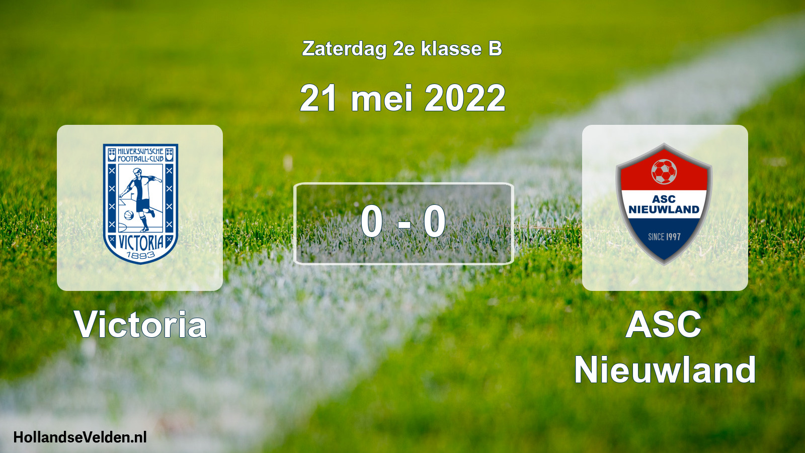 Total number of matches played: Victoria - ASC Nieuwland 0 - 0 (21 May 2022)