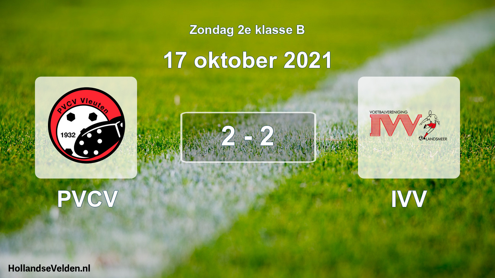 Total number of matches played: PVCV - IVV 2 - 2 (17 October 2021)