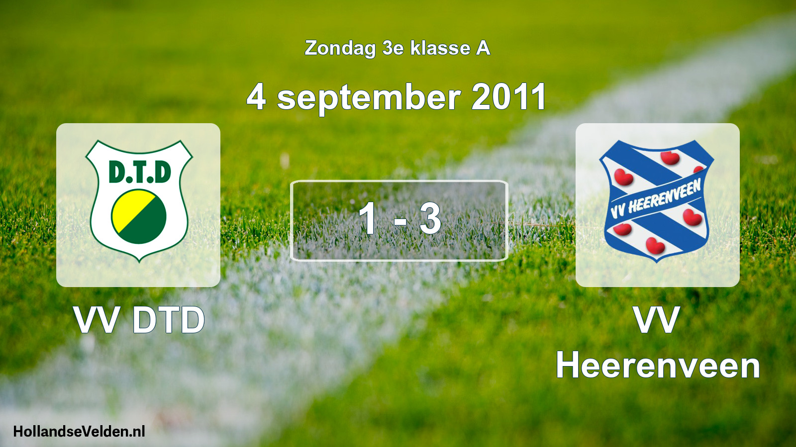 Total number of matches played: VV DTD - VV Heerenveen 1 - 3 (4 September 2011)