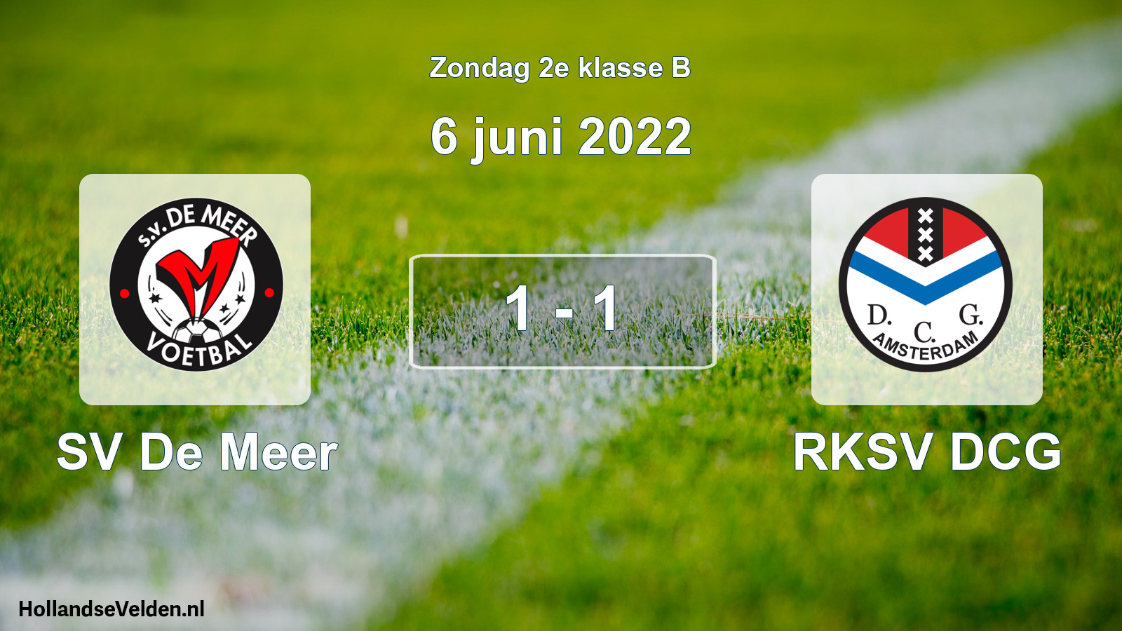 Total number of matches played: SV De Meer - RKSV DCG 1 - 1 (6 June 2022)