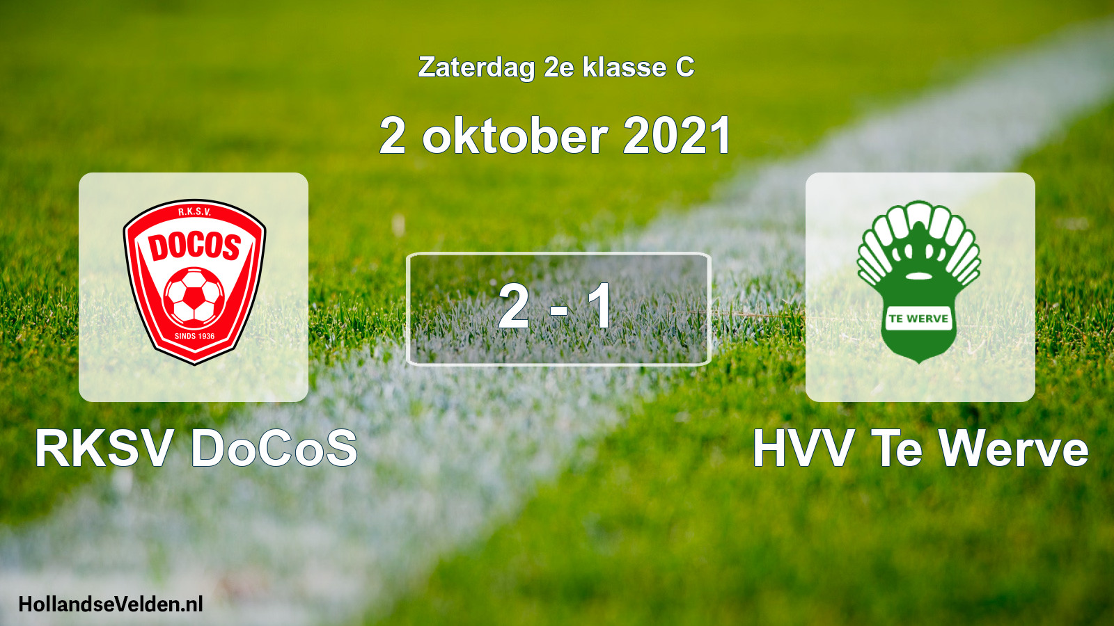 Total number of matches played: RKSV DoCoS - HVV Te Werve 2 - 1 (2 October 2021)