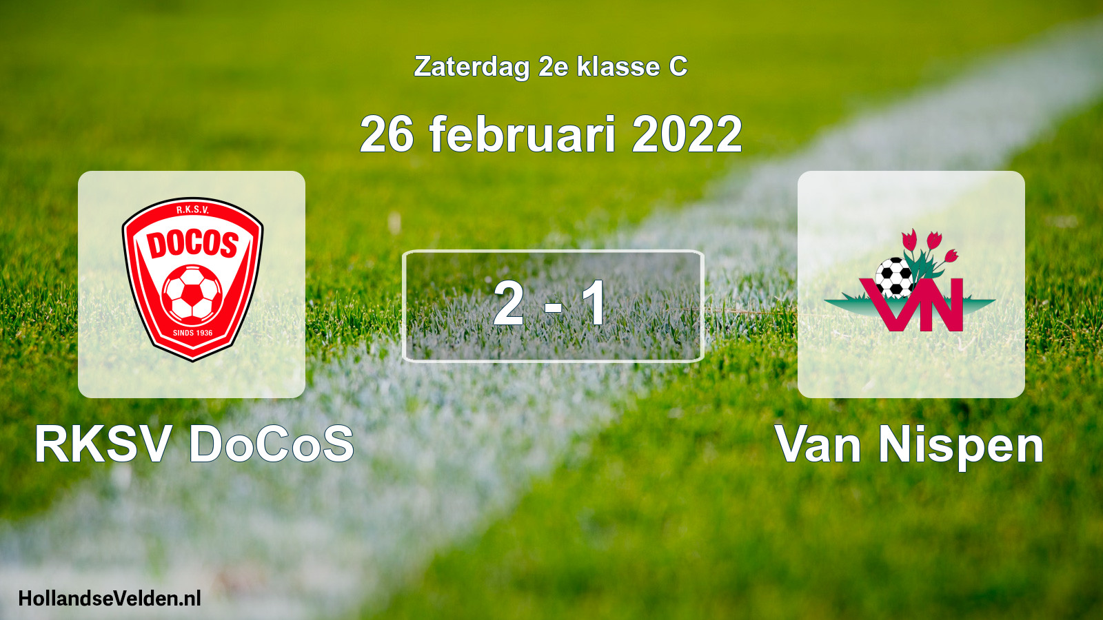 Total number of matches played: RKSV DoCoS - Van Nispen 2 - 1 (26 February 2022)