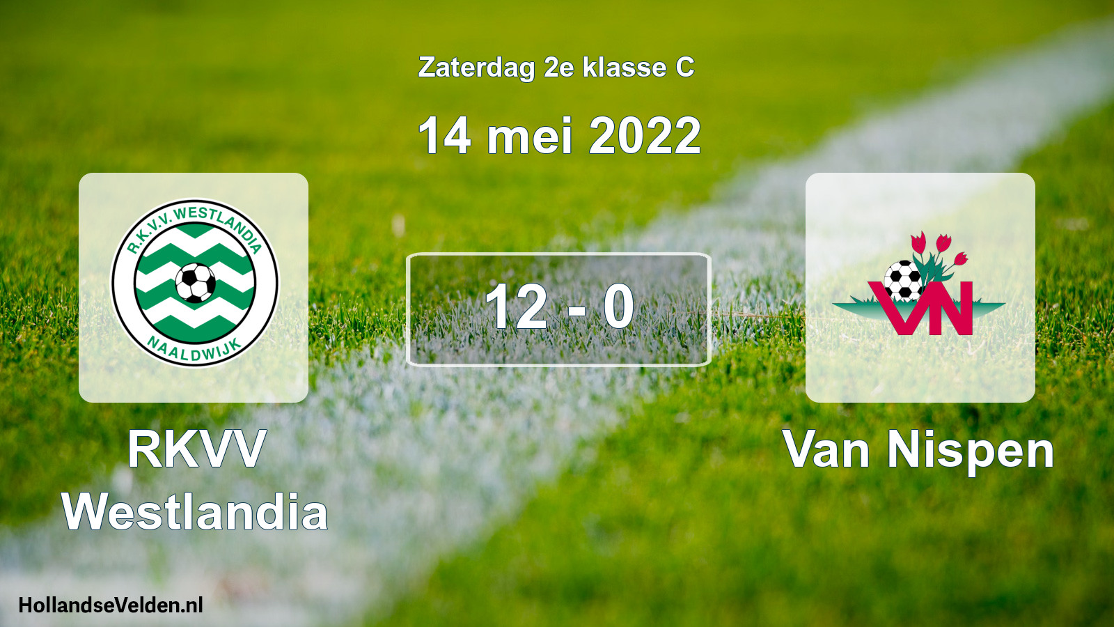 Total number of matches played: RKVV Westlandia - Van Nispen 12 - 0 (14 May 2022)