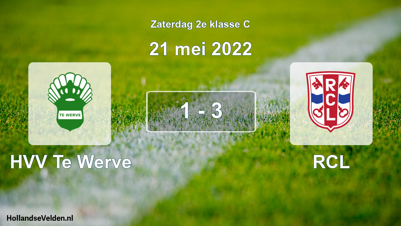Total number of matches played: HVV Te Werve - RCL 1 - 3 (21 May 2022)