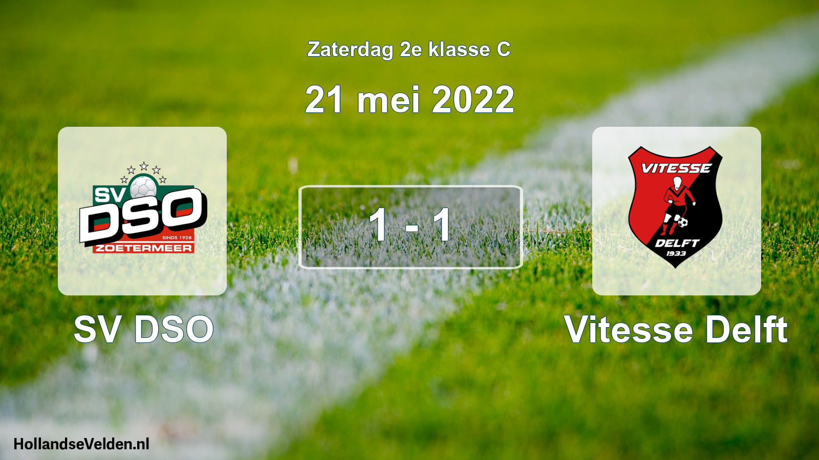 Total number of matches played: SV DSO - Vitesse Delft 1 - 1 (21 May 2022)