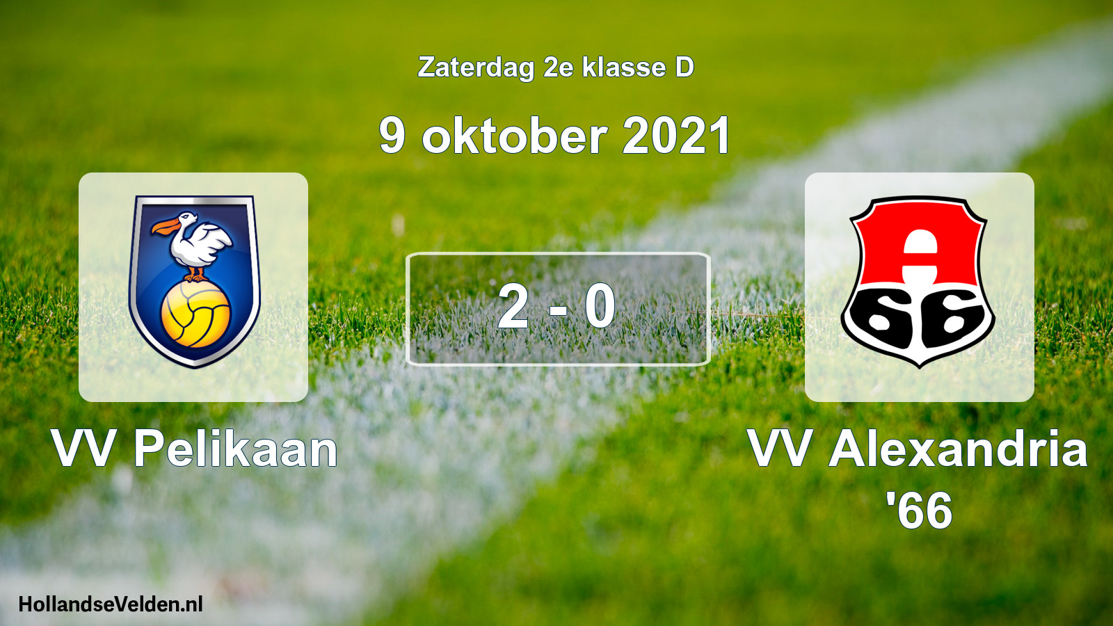 Total number of matches played: VV Pelikaan - VV Alexandria '66 2 - 0 (9 October 2021)