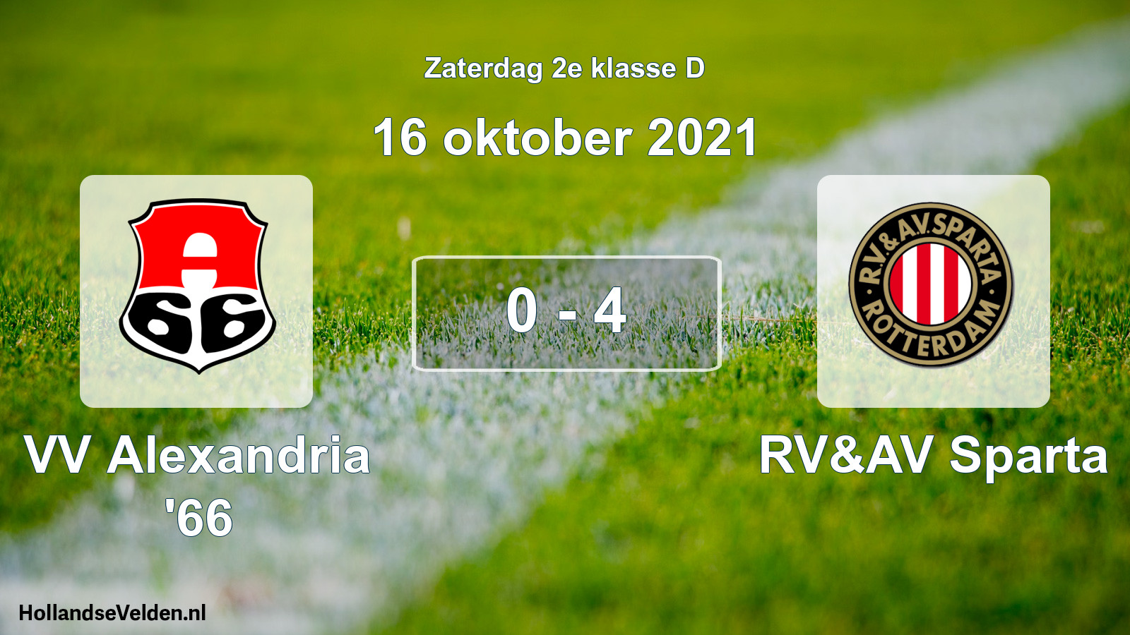 Total number of matches played: VV Alexandria '66 - RV&AV Sparta 0 - 4 (16 October 2021)