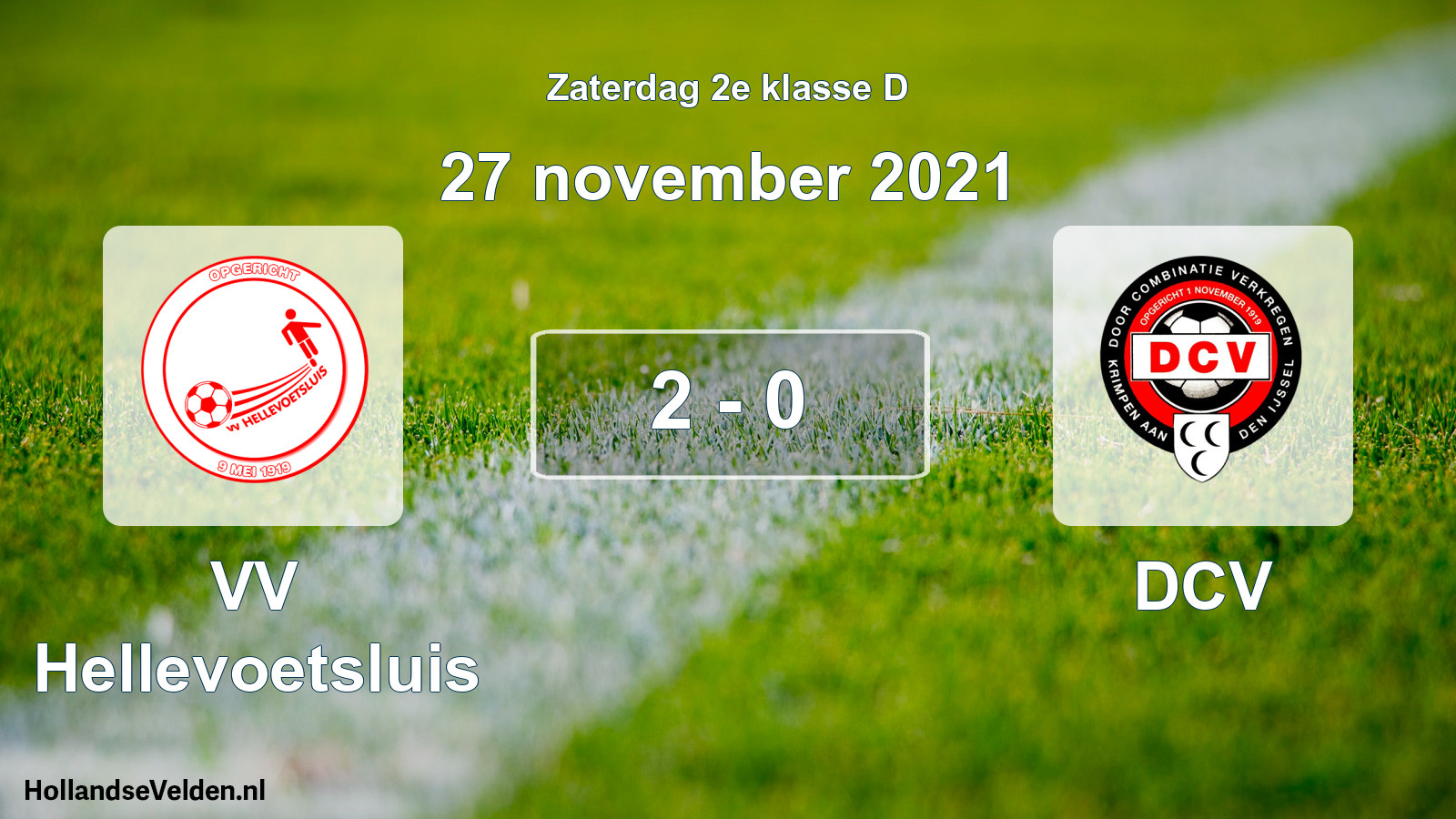 Total number of matches played: VV Hellevoetsluis - DCV 2 - 0 (27 November 2021)