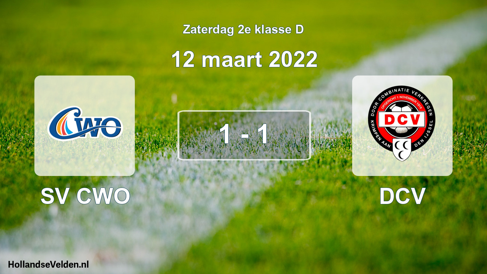 Total number of matches played: SV CWO - DCV 1 - 1 (12 March 2022)