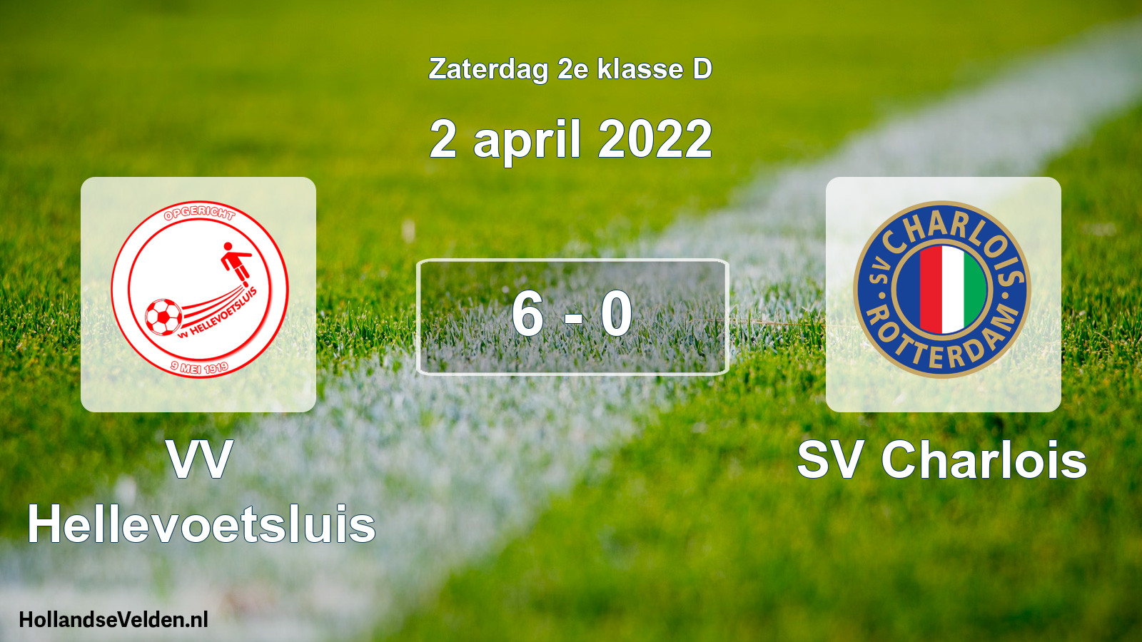 Total number of matches played: VV Hellevoetsluis - SV Charlois 6 - 0 (2 April 2022)