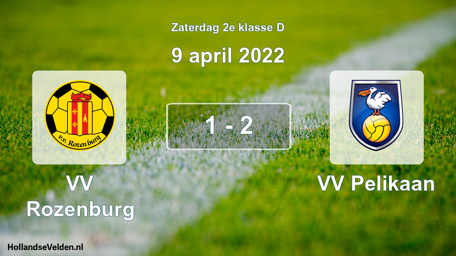 Total number of matches played: VV Rozenburg - VV Pelikaan 1 - 2 (9 April 2022)