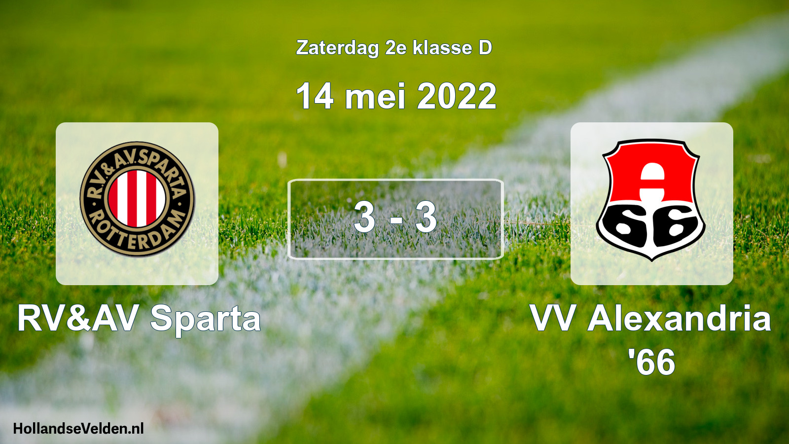 Total number of matches played: RV&AV Sparta - VV Alexandria '66 3 - 3 (14 May 2022)