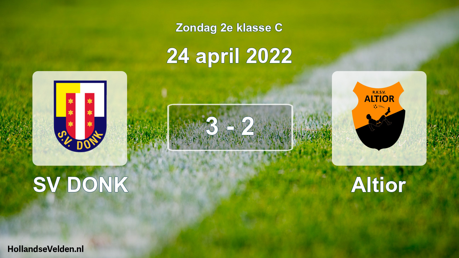 Total number of matches played: SV DONK - Altior 3 - 2 (24 April 2022)