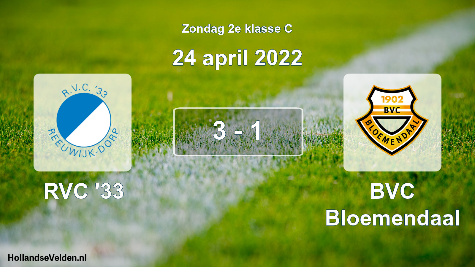 Total number of matches played: RVC '33 - BVC Bloemendaal 3 - 1 (24 April 2022)