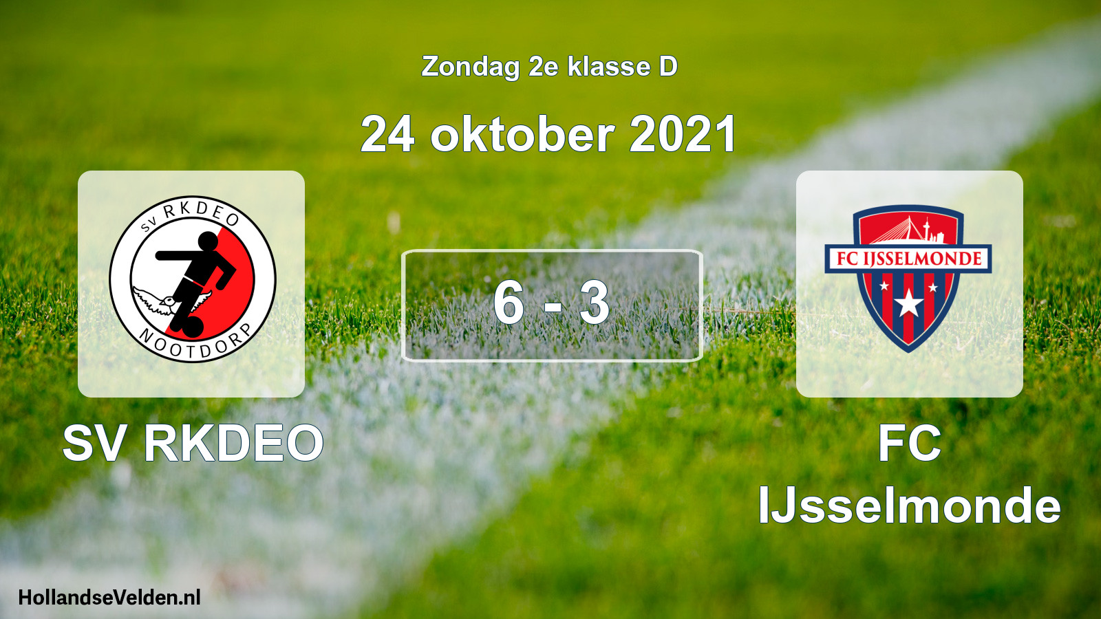 Total number of matches played: SV RKDEO - FC IJsselmonde 6 - 3 (24 October 2021)