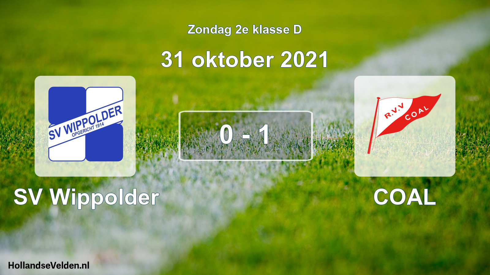 Total number of matches played: SV Wippolder - COAL 0 - 1 (31 October 2021)