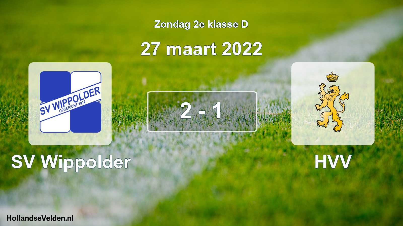Total number of matches played: SV Wippolder - HVV 2 - 1 (27 March 2022)