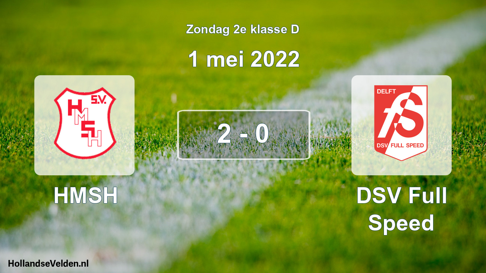 Total number of matches played: HMSH - DSV Full Speed 2 - 0 (1 May 2022)