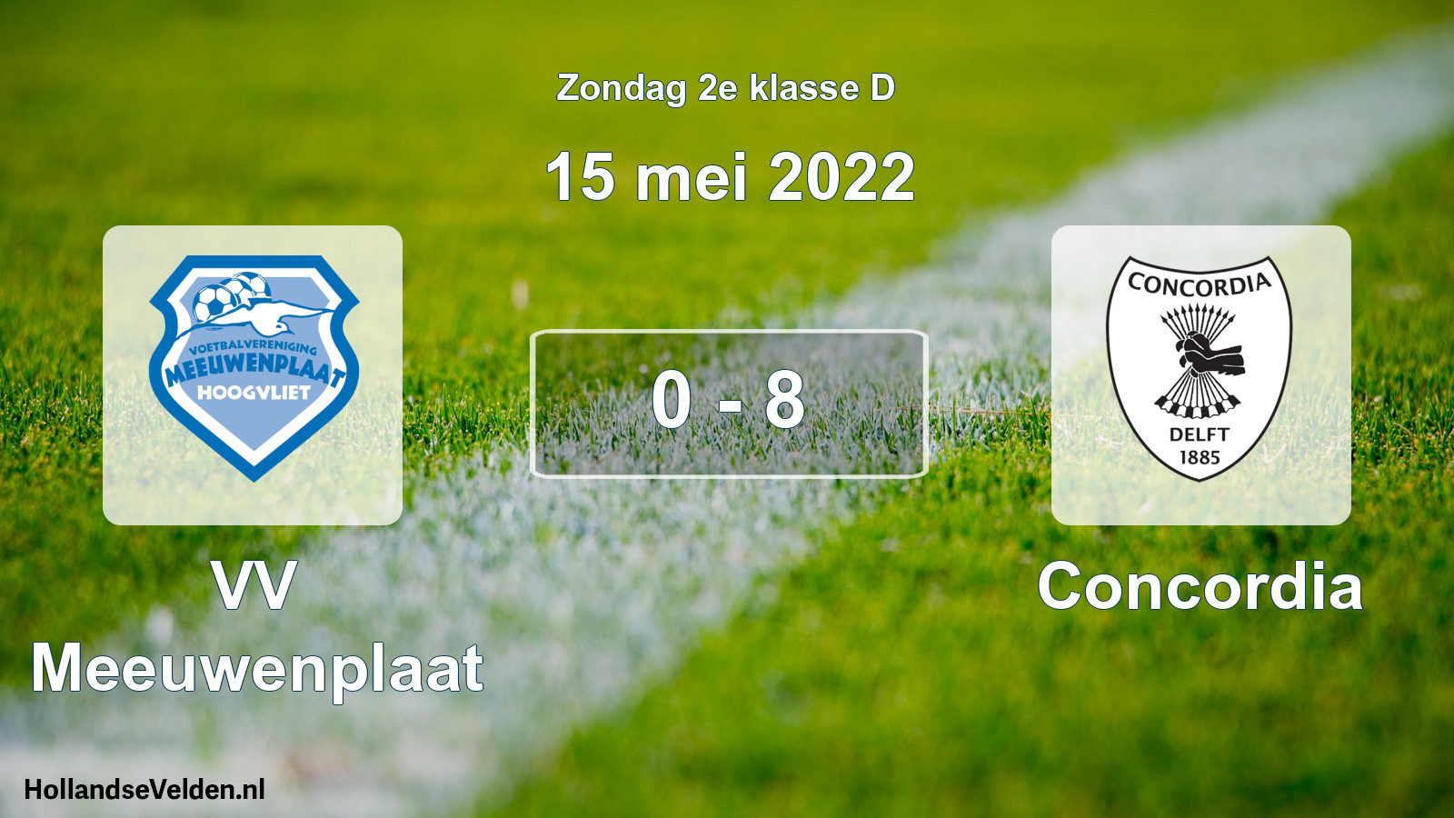 Total number of matches played: VV Meeuwenplaat - Concordia 0 - 8 (15 May 2022)