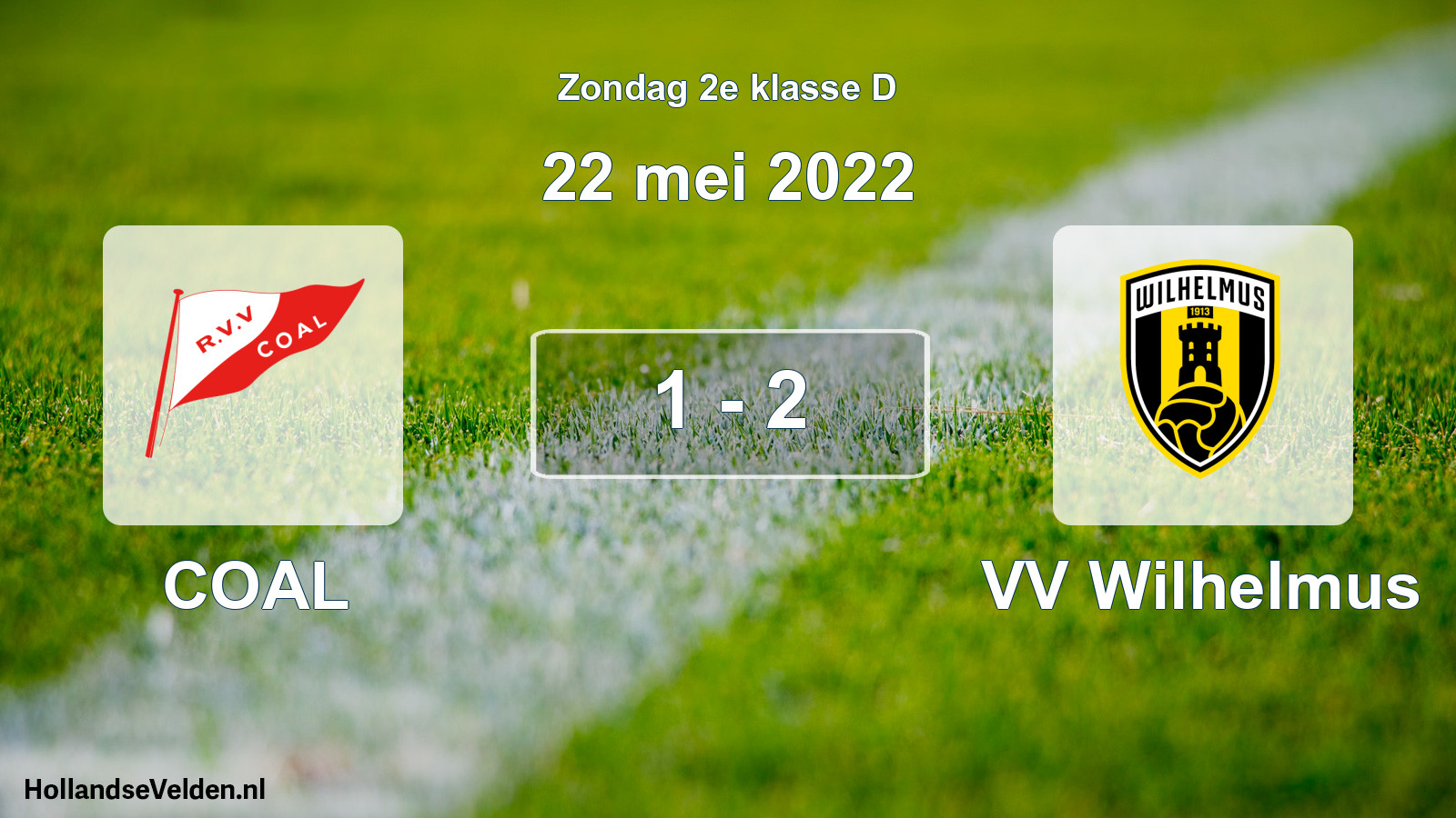 Total number of matches played: COAL - VV Wilhelmus 1 - 2 (22 May 2022)