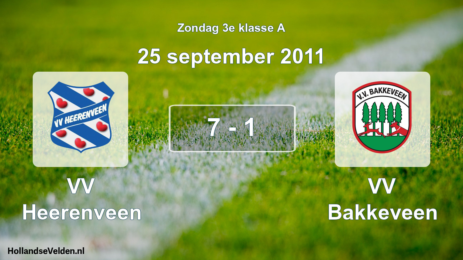 Total number of matches played: VV Heerenveen - VV Bakkeveen 7 - 1 (25 September 2011)