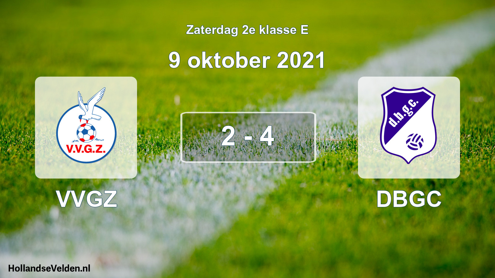 Total number of matches played: VVGZ - DBGC 2 - 4 (9 October 2021)