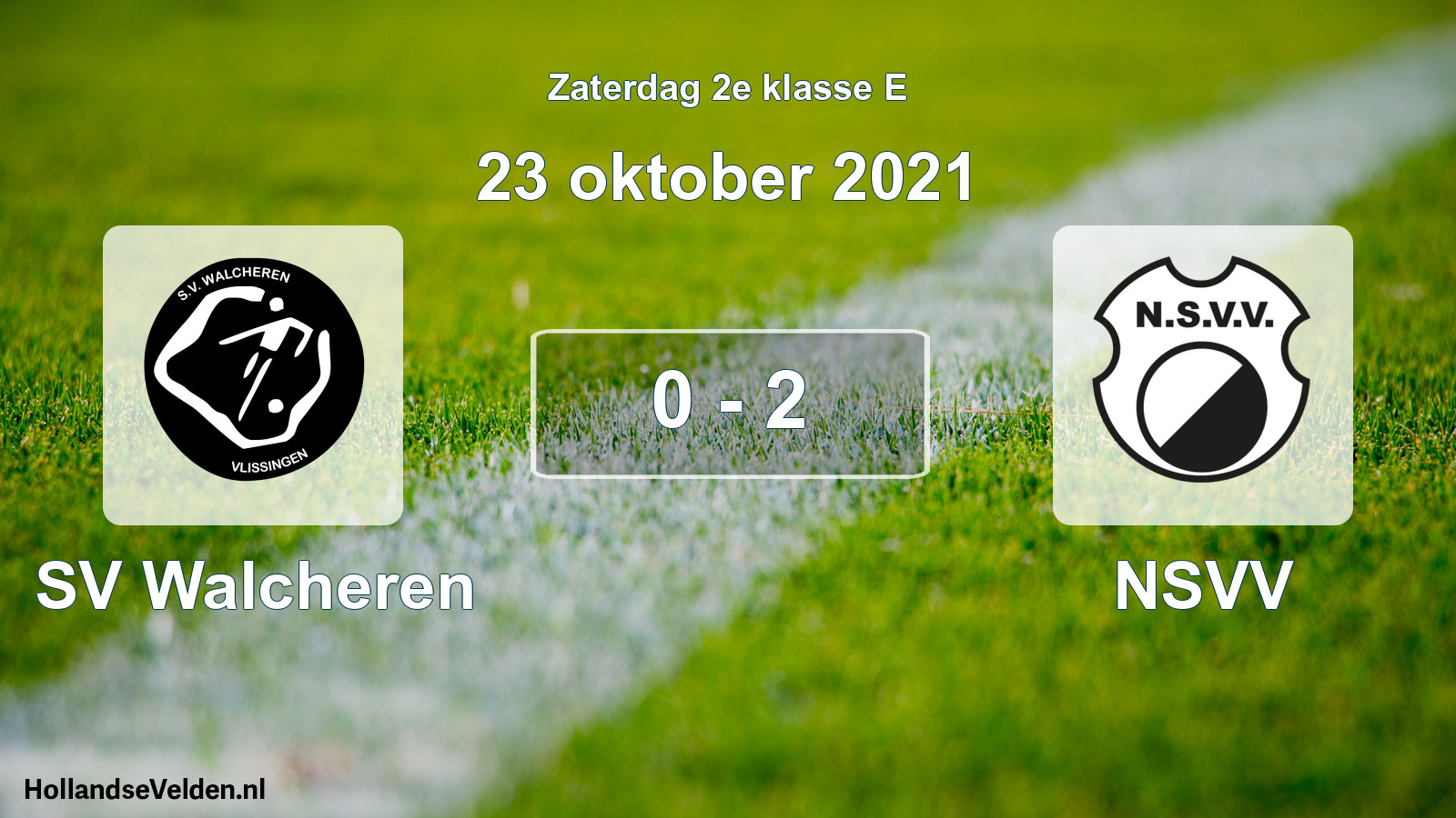Total number of matches played: SV Walcheren - NSVV 0 - 2 (23 October 2021)